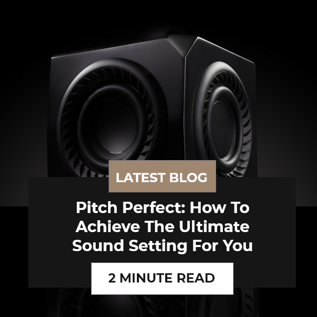Pitch Perfect: How To Achieve The Ultimate Sound Setting For You